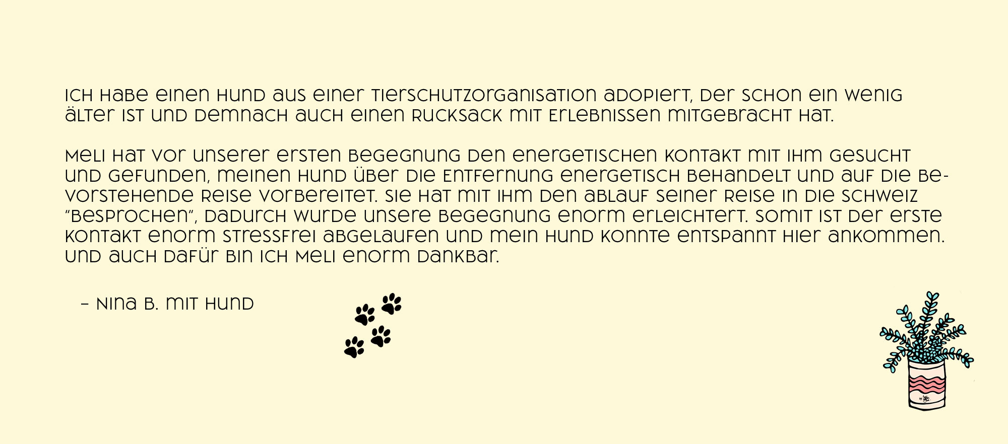 Bild mit Testimonialtext von Nina mit ihrem Hund.